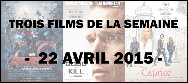 Trois films de la semaine