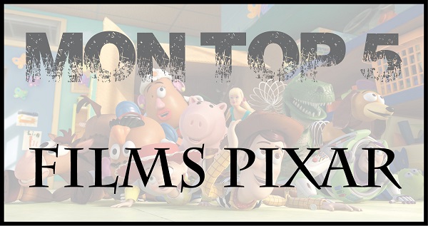 Top 5 - Pixar