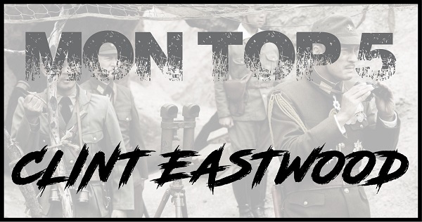 Top 5 - Eastwood